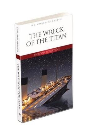 The Wreck Of The Titan İngilizce Roman 9786059533591