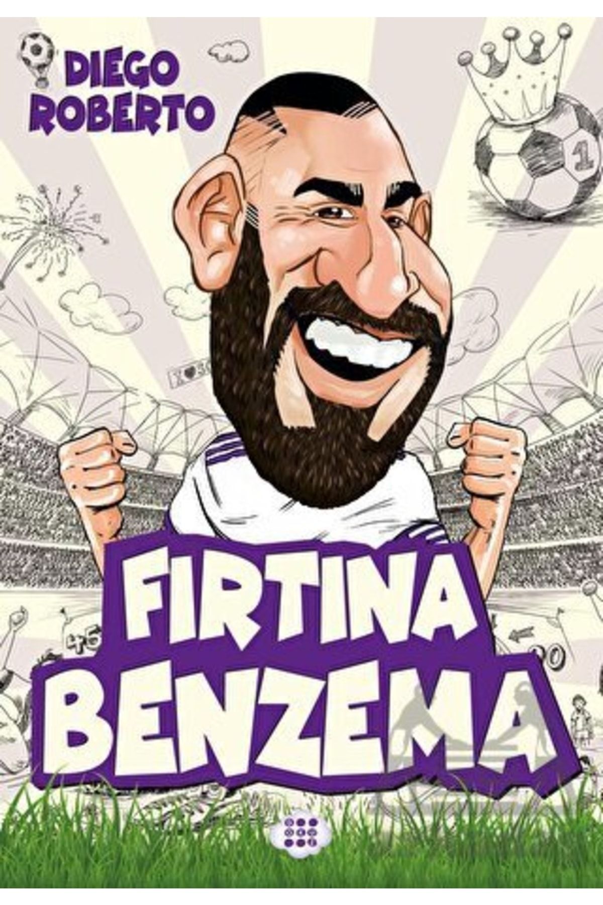 Efsane Futbolcular Fırtına Benzema - Diego ROBERTO