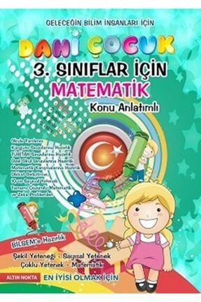 Altın Nokta 3.sınıf Dahi Çocuk Matematik Konu Anlatımlı Bilsem KT02425