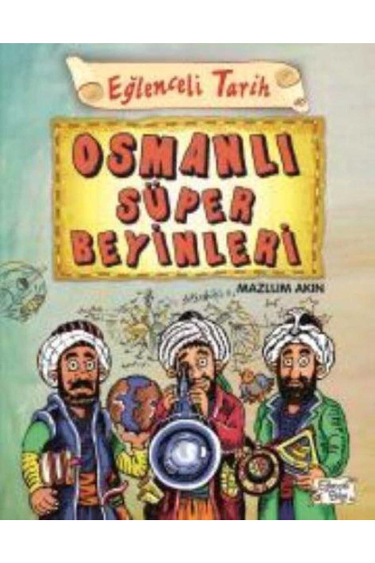 Timaş Yayınları Eğlenceli Tarih 40 Osmanlı Süper Beyinleri