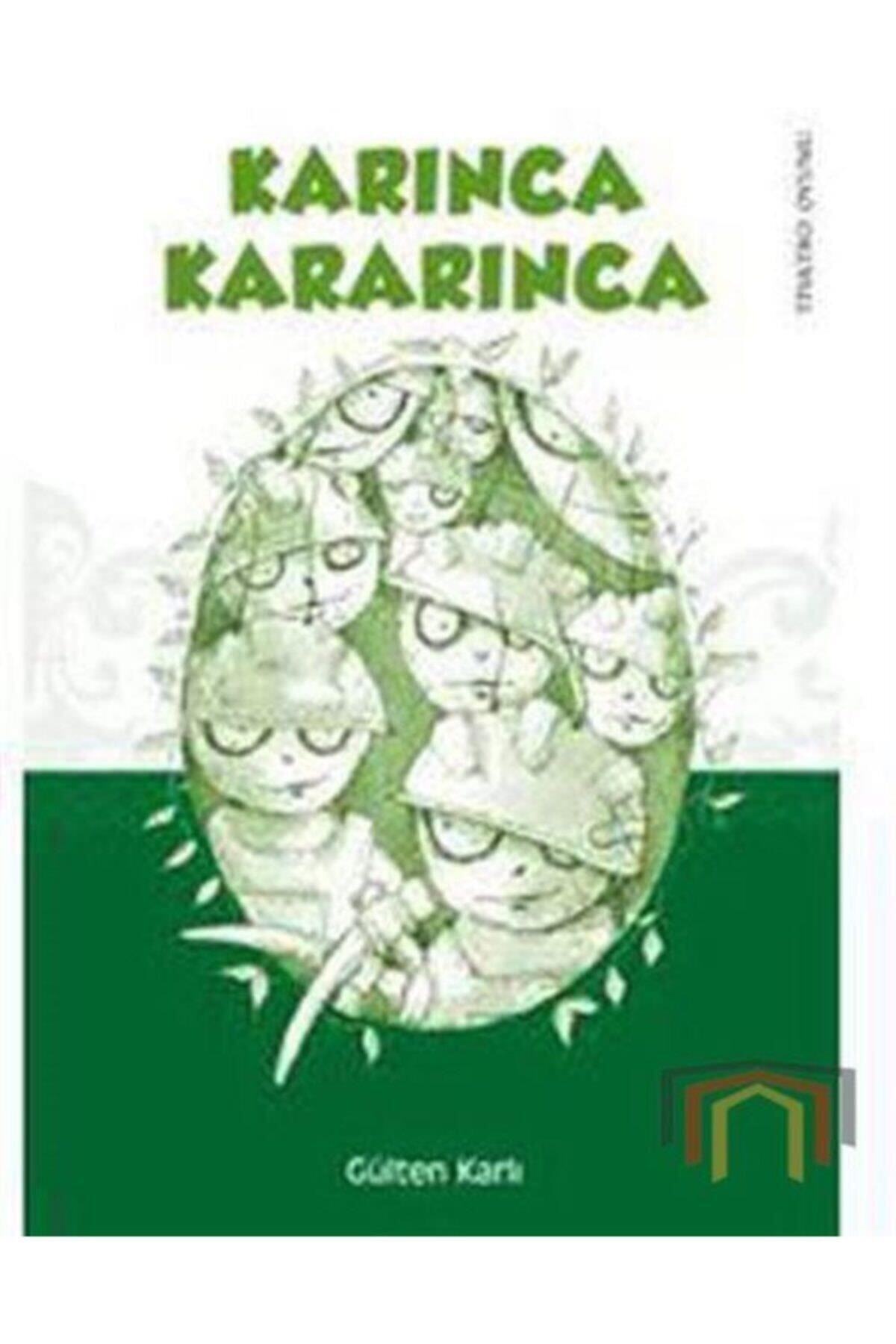 Karınca Kararınca