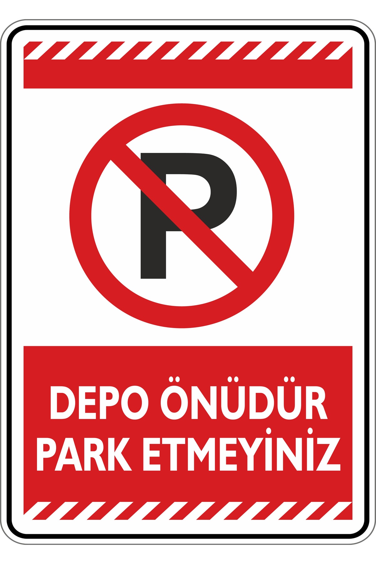 25x35cm / Label/It is in front of the warehouse Do not park