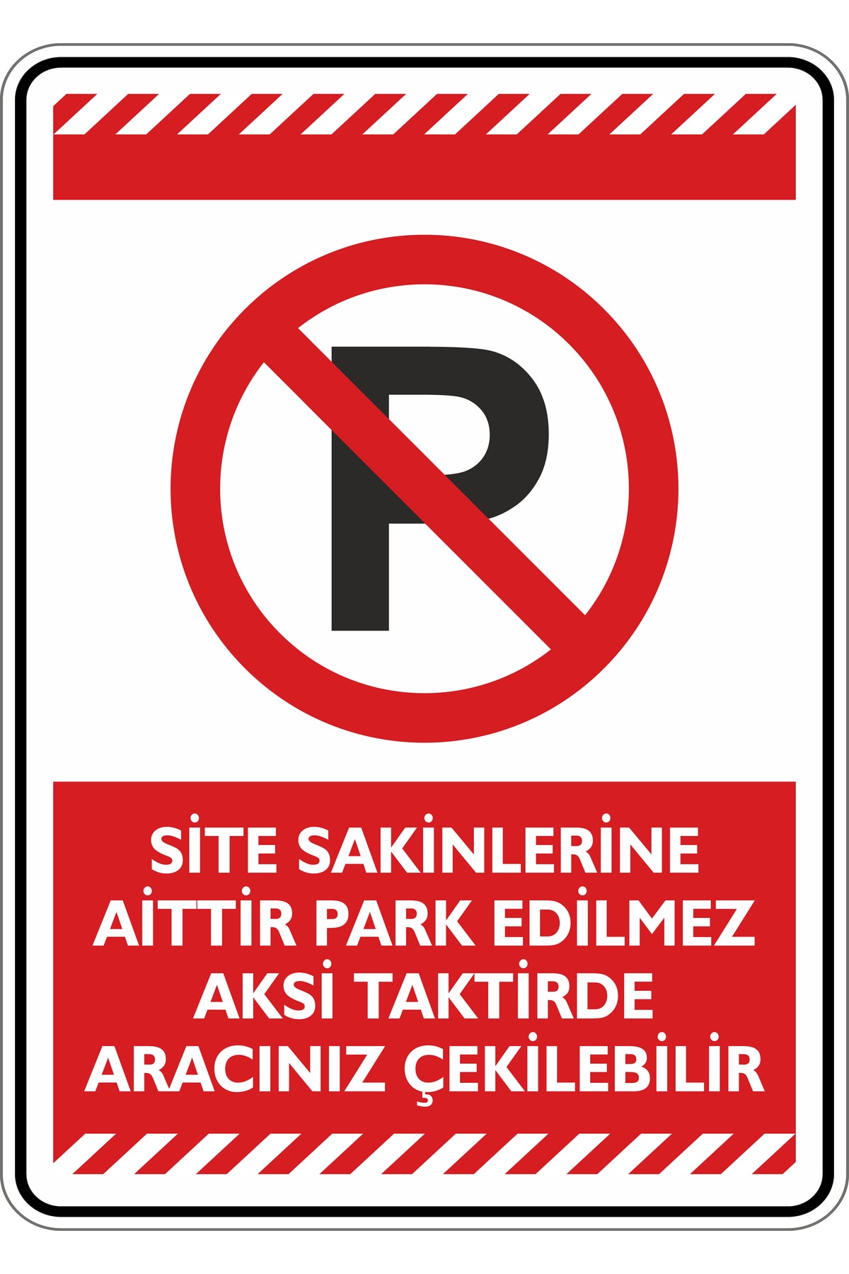 35x50cm /Belongs to Dekota/Site Residents No Parking Otherwise, Your Vehicle May Be Crashed