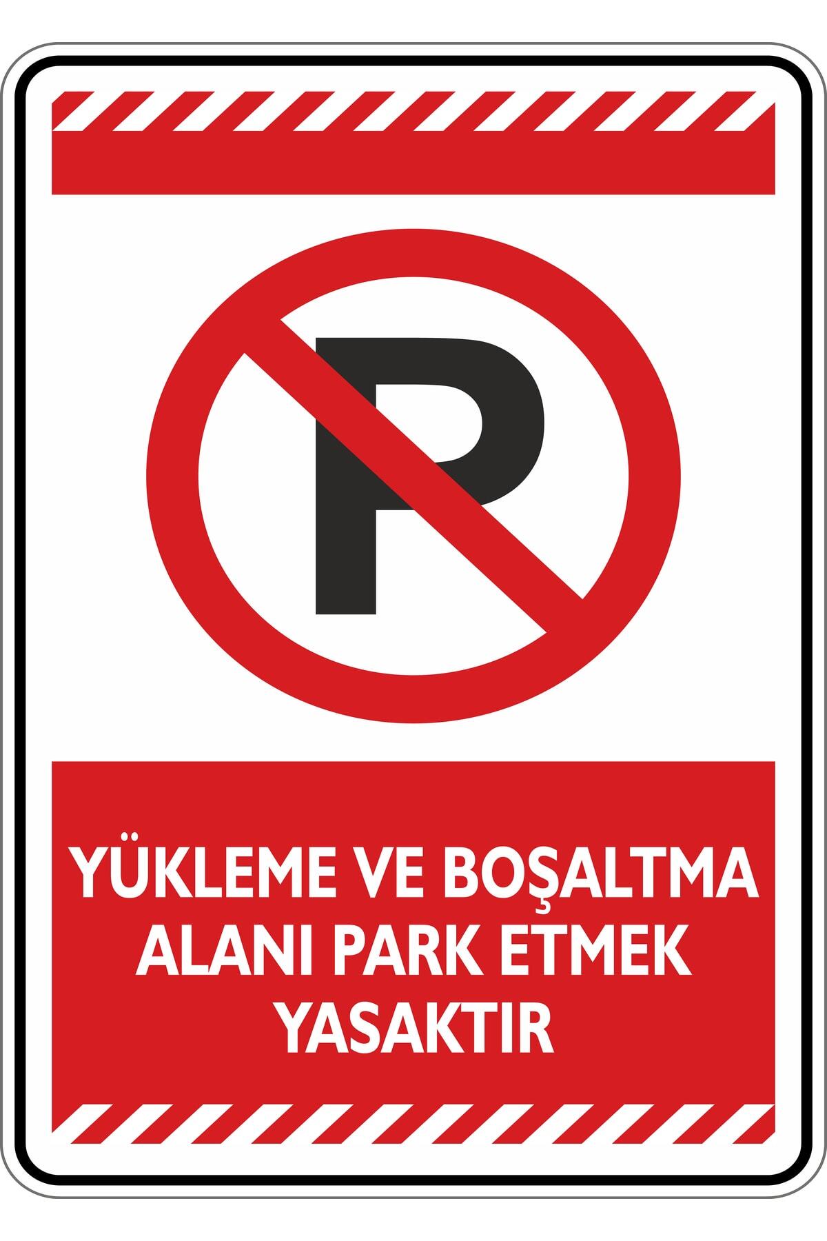 Loading Prohibited isgtabelam 25X35Cm / Phosphorescent Composite/ Loading and Unloading ...