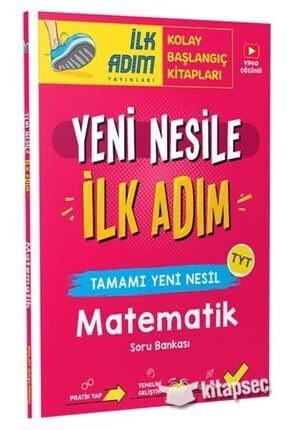Tyt Matematik Yeni Nesile Ilk Adım Demi Ilk Adım Yayınları 2021 PRA-2074341-1329