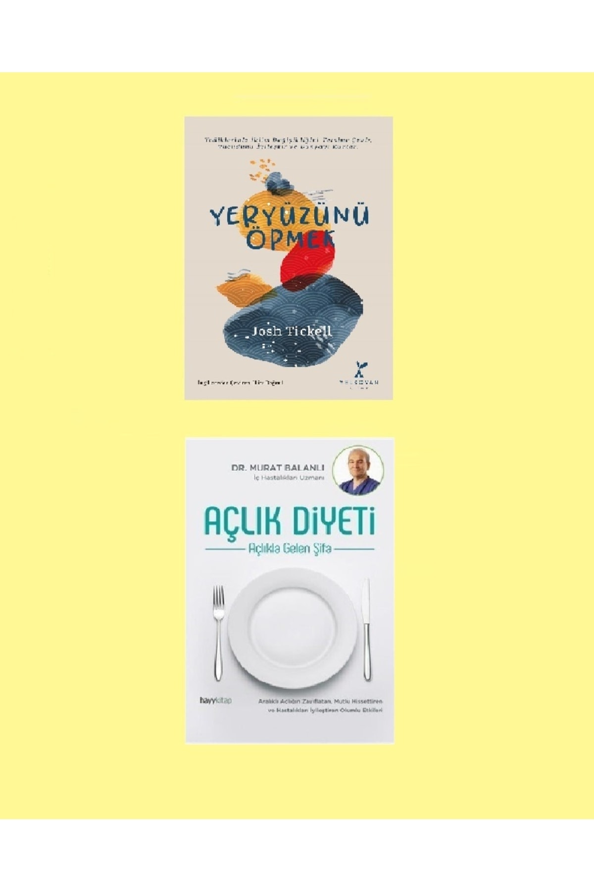 hayykitap Açlık Diyeti - Yeryüzünü Öpmek