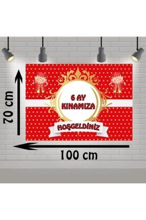 6 Ay Kınama Hoş Geldiniz Branda Afiş 70x100 Cm PRA-3390067-2646