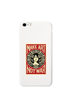 Iphone 6 - 6s Make Art Not War Desenli Telefon Kılıfı IP6LN-121