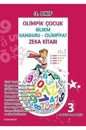 3. Sınıf Olimpik Çocuk Bilsem - Kanguru - Olimpiyat Zeka Kitabı Tamamı Çözümlü 468320
