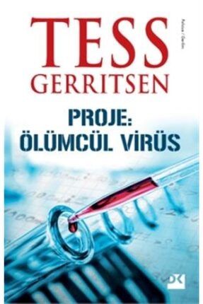 Proje: Ölümcül Virüs - Tess Gerritsen 9786050981414 2-9786050981414