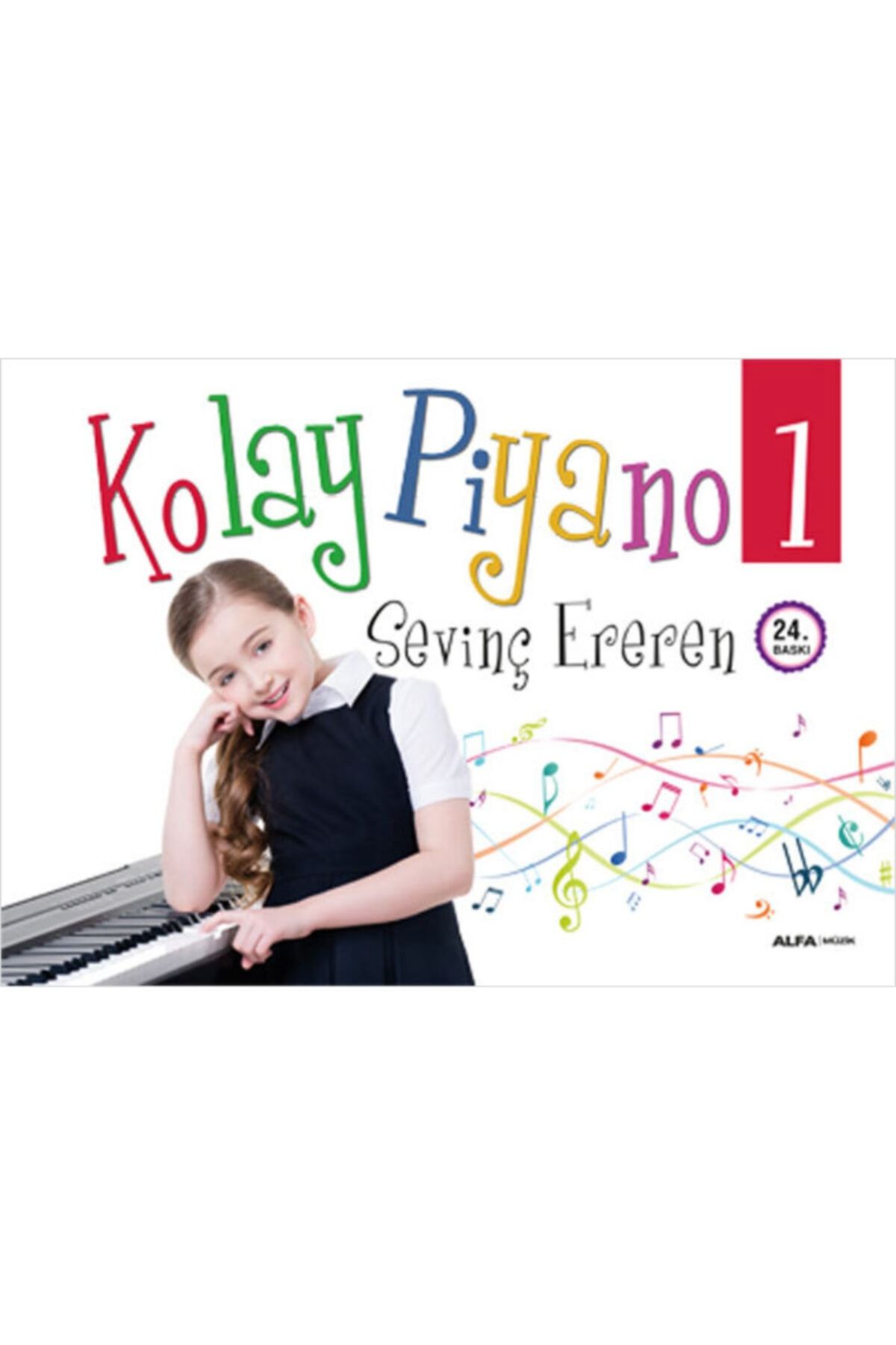 Alfa Yayınları Kolay Piyano 1 Sevinç Ereren ALFY-4