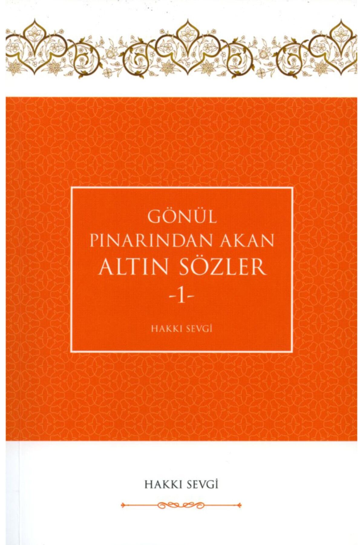 Kitapokur Gonul Pinarindan Akan Altin Sozler 1 Fiyati Yorumlari Trendyol