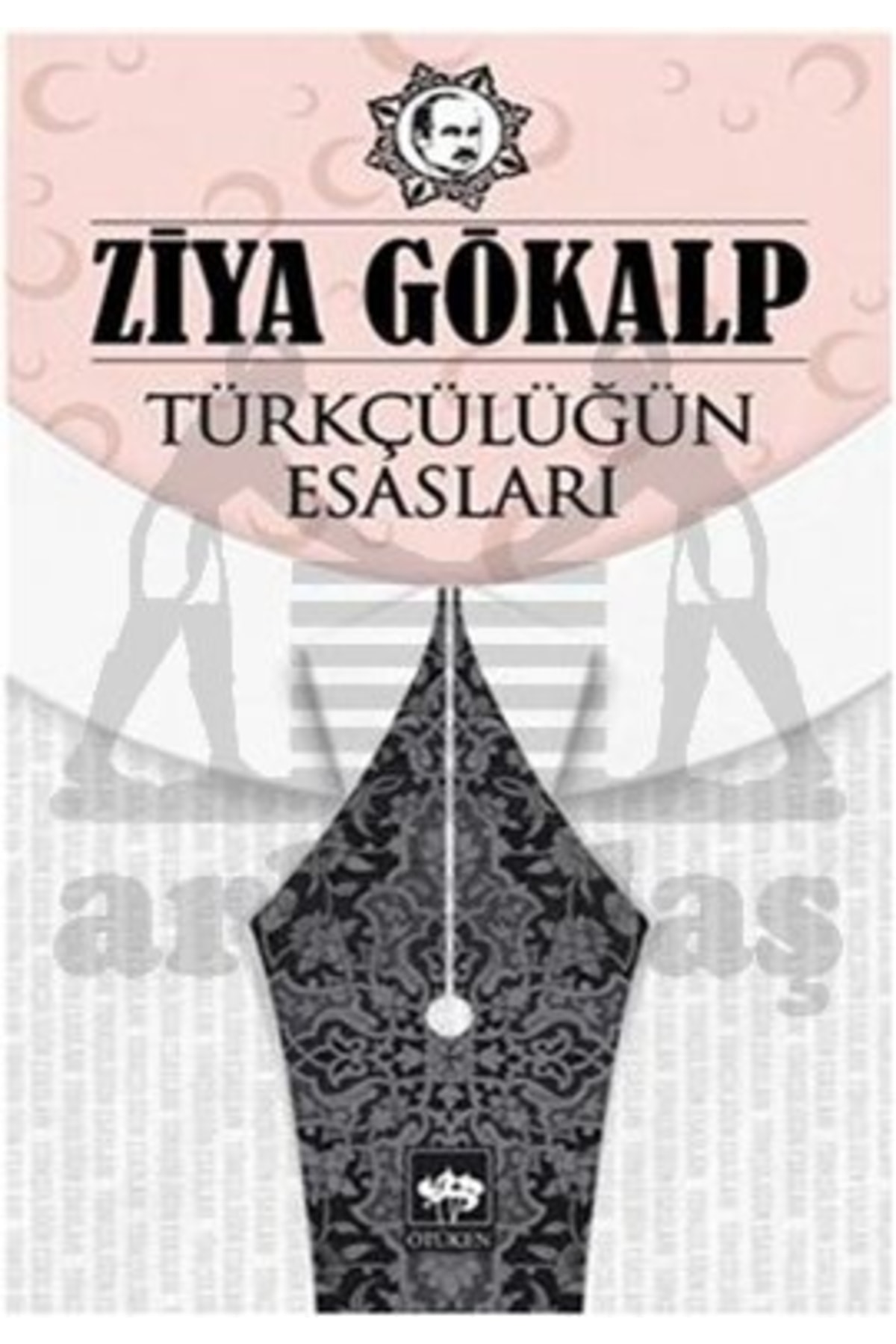 Ötüken Neşriyat Türkçülüğün Esasları