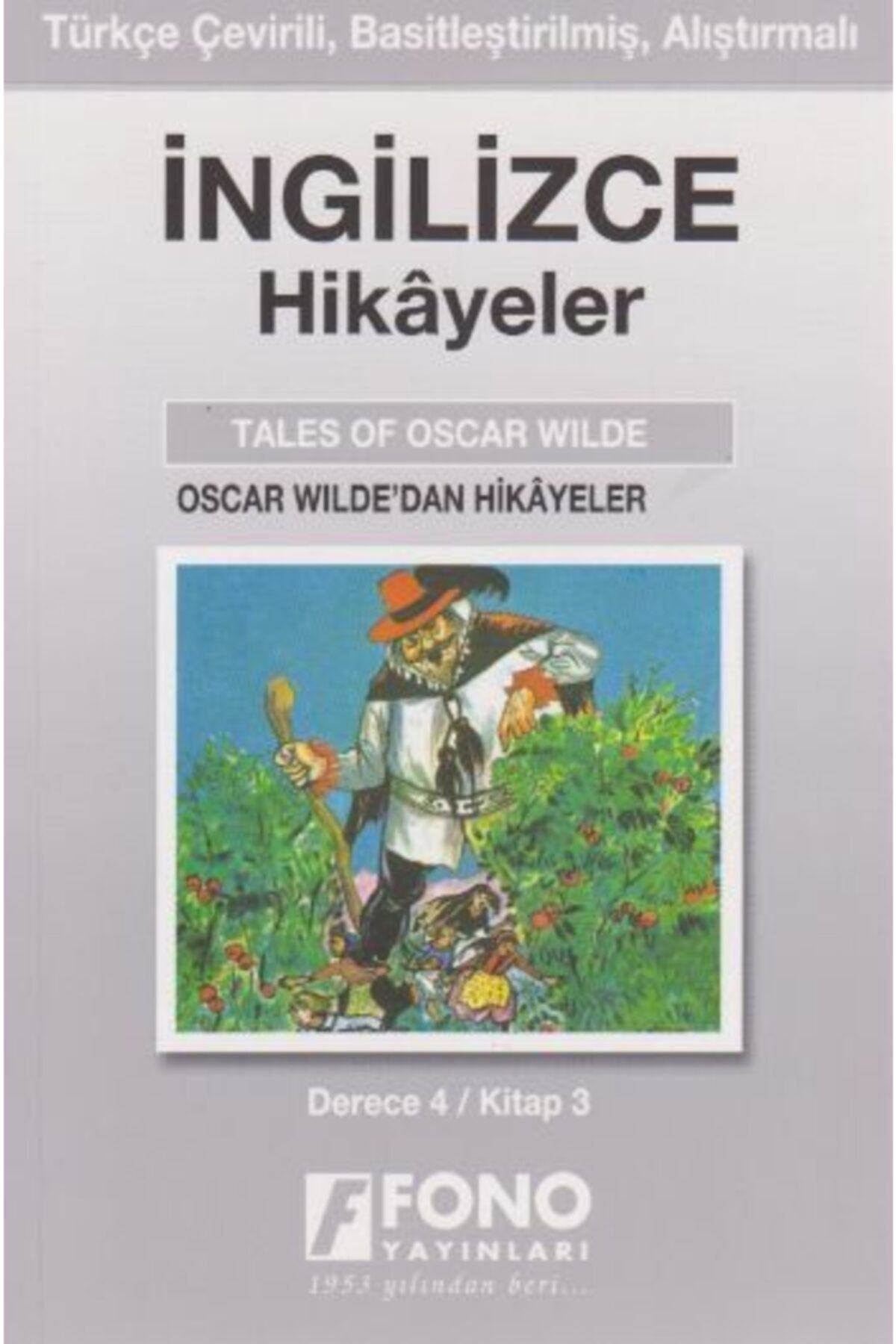 Fono Yayinlari Ingilizce Turkce Hikayeler Derece 4 Kitap 3 Oscar Wilde Dan Hikayeler Trendyol