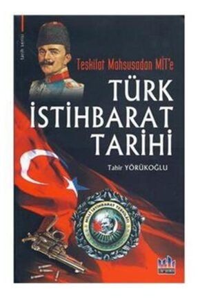 Türk Istihbarat Tarihi 9786055512361