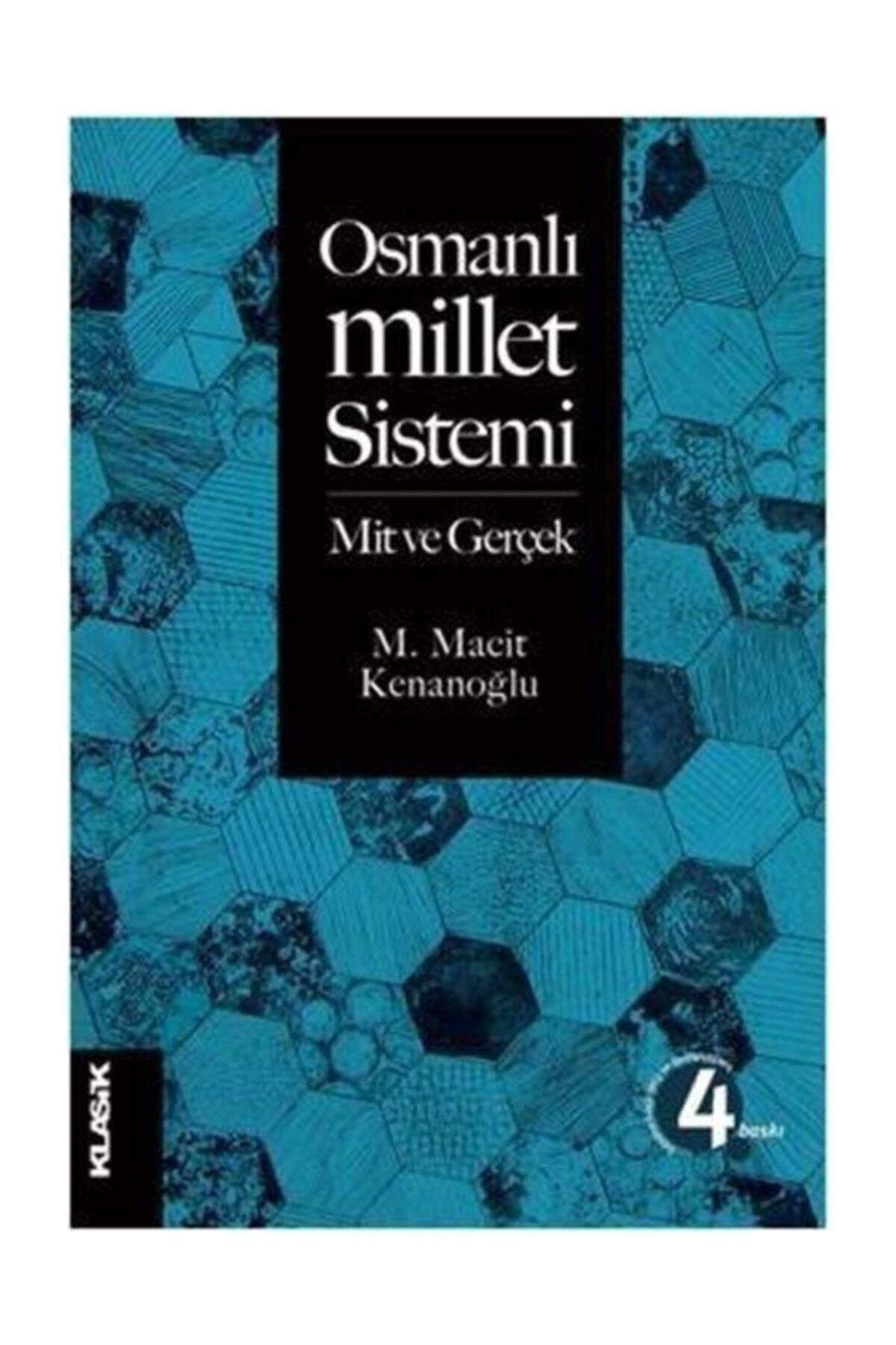 klasik yayinlari osmanli millet sistemi mit ve gercek fiyati yorumlari trendyol