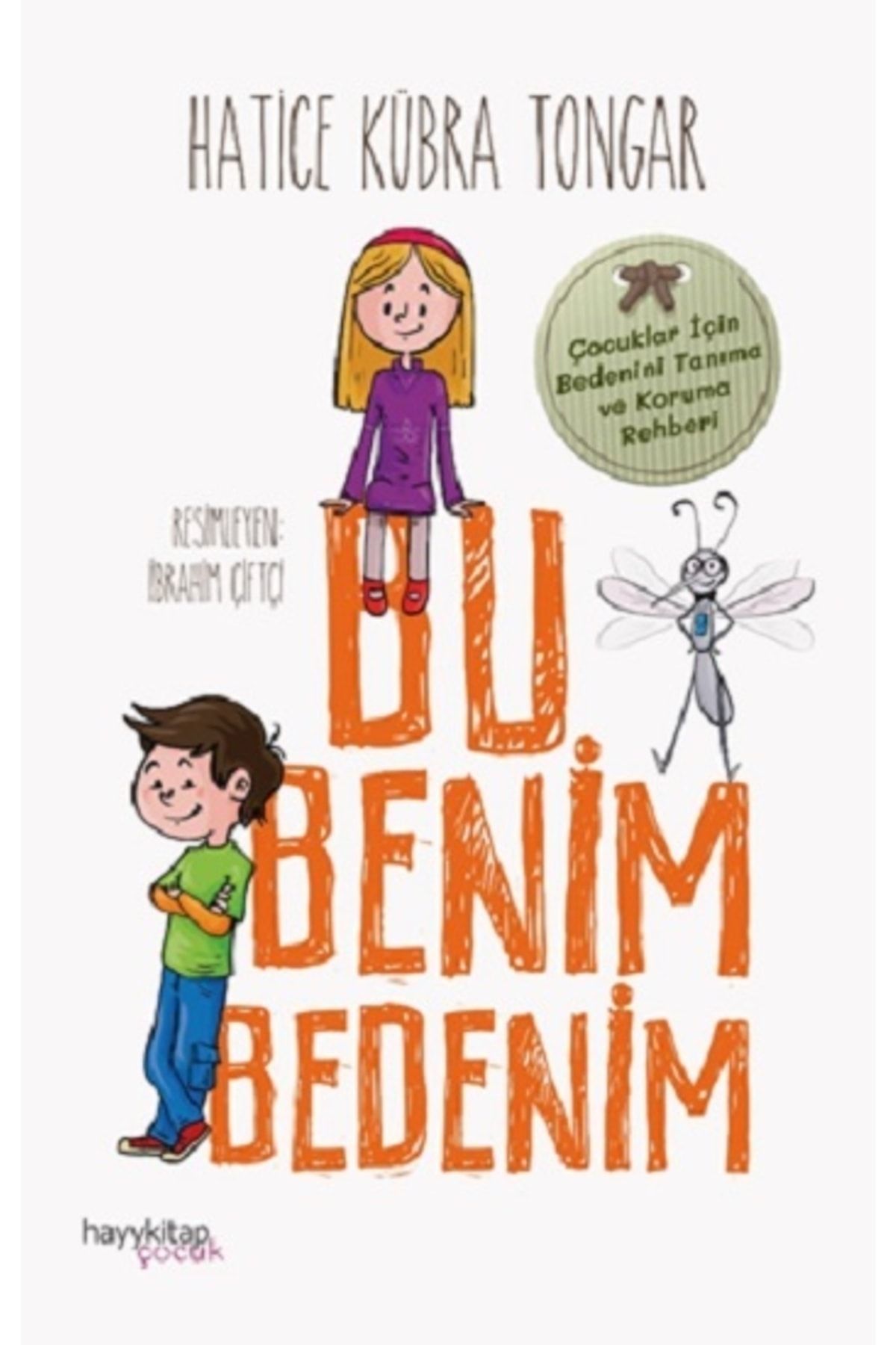 Bu Benim Bedenim - Hatice Kübra Tongar