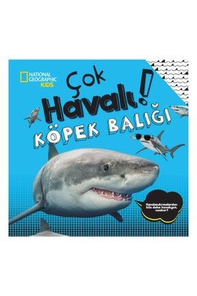 National Geographic Kids Çok Havalı Köpek Balığı Kitap KIT00250