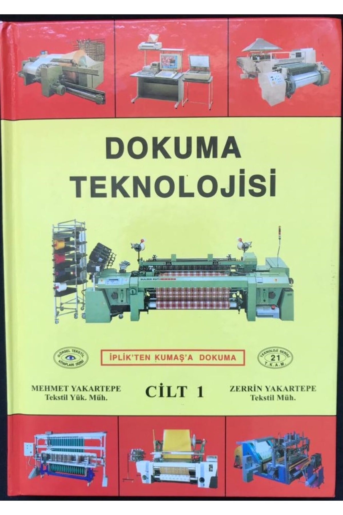 TKAM Dokuma Teknolojisi Kitap Serisi (10 Cilt) Iplik'ten Kumaş'a Dokuma