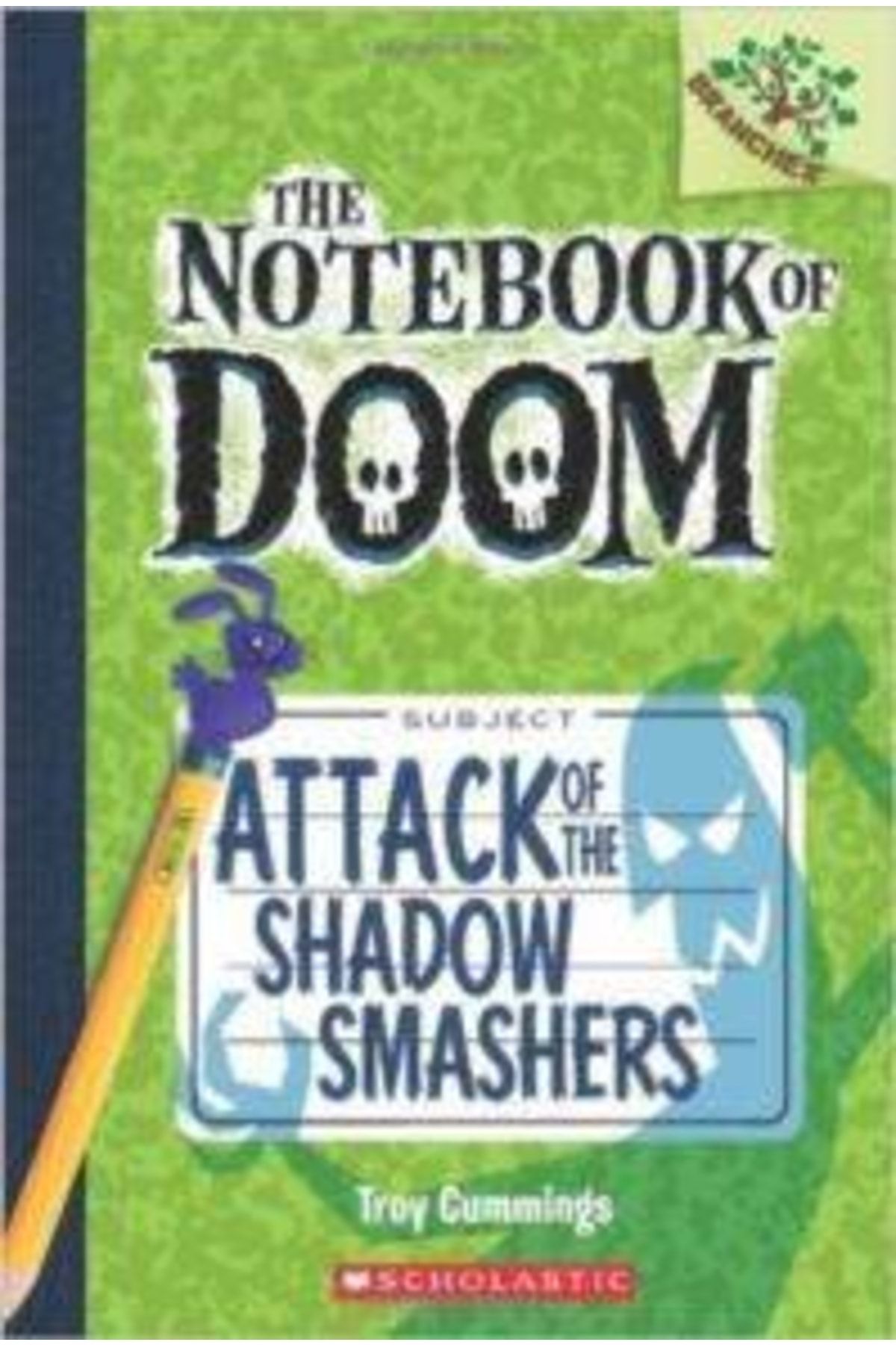 Scholastic-Attack Of The Shadow Smashers (the Notebook Of Doom 3) 2
