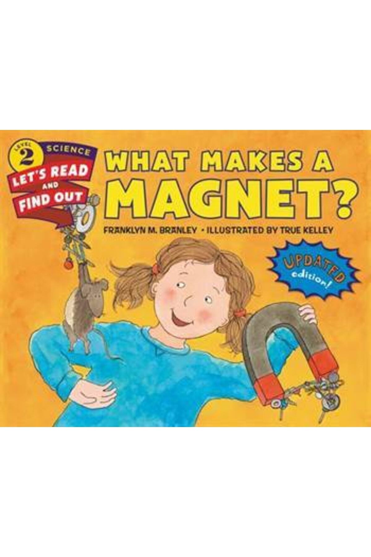 Harper Collins-What Makes A Magnet?(let's-read-and-find-out Science 2) 4