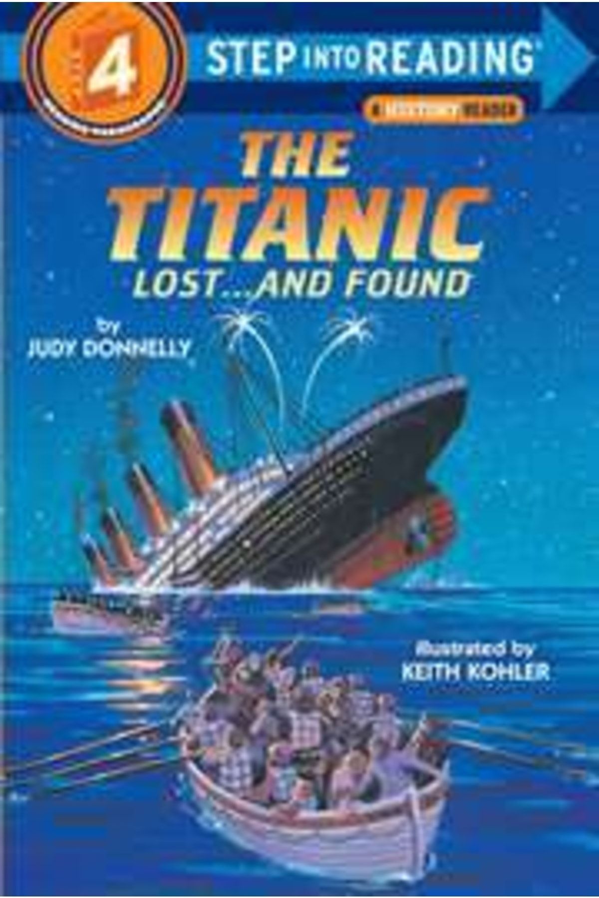 Random House-The Titanic: Lost And Found (step Into Reading, Step 4 3