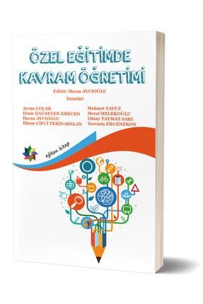 Özel Eğitimde Kavram Öğretimi - Hasan Avcıoğlu 9786257348034