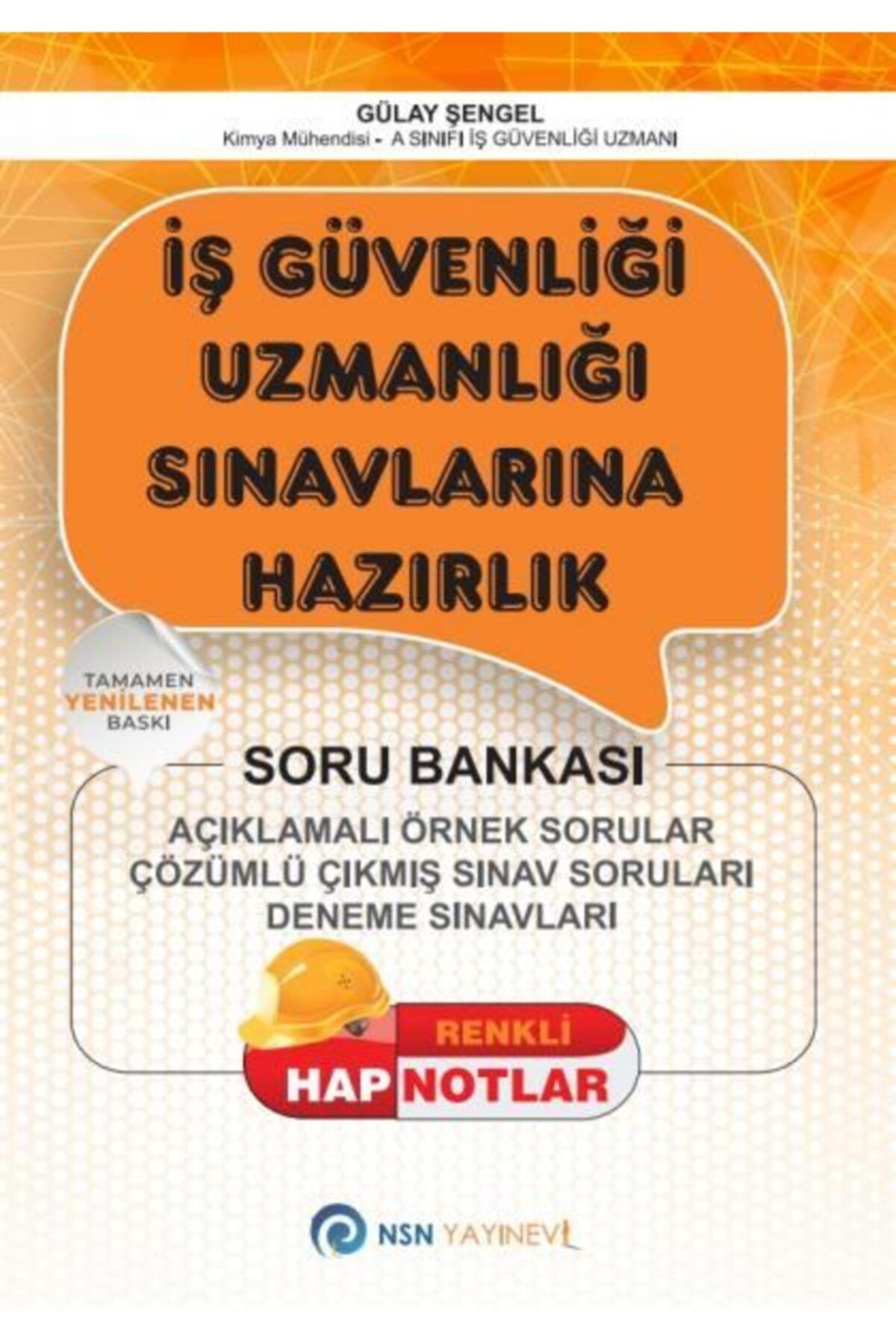 nsn yayinevi is guvenligi uzmanligi sinavlarina hazirlik isg soru bankasi 2021 fiyati yorumlari trendyol
