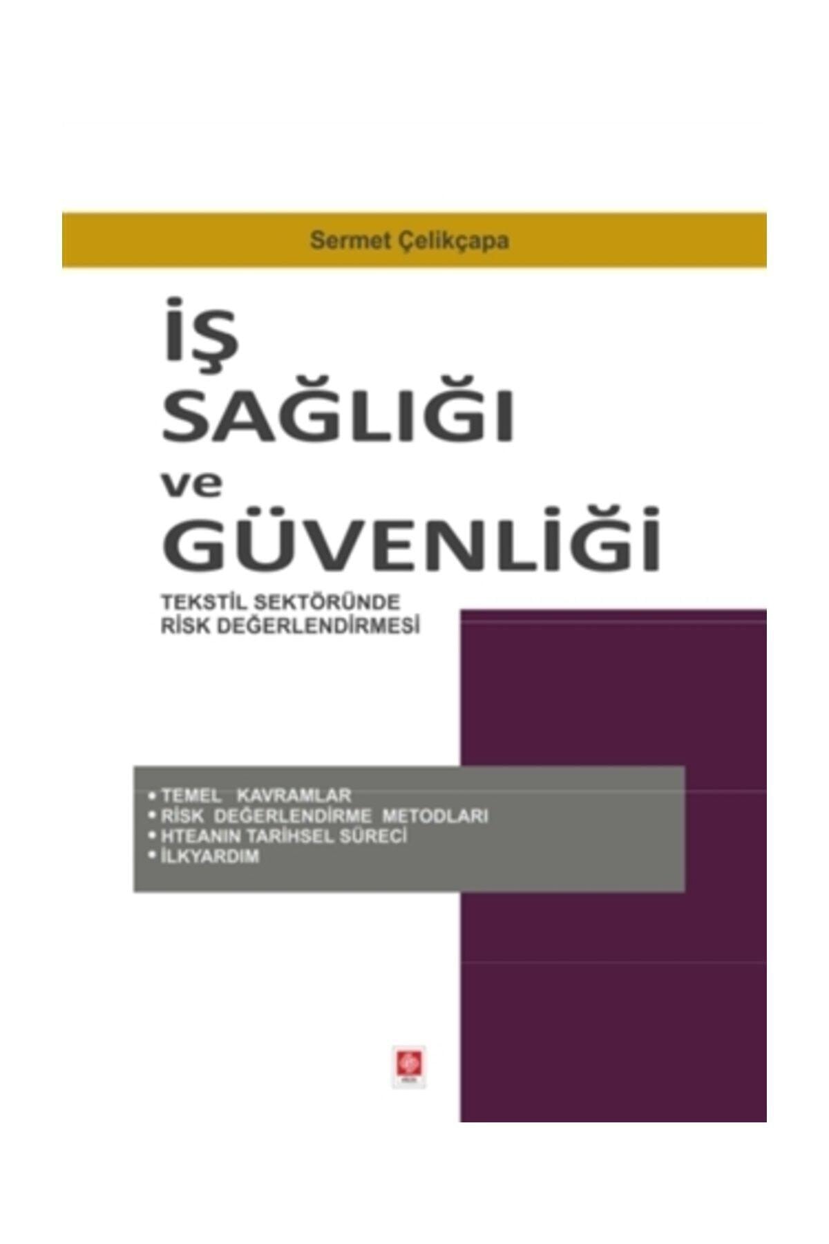 İş Sağlığı ve Güvenliği