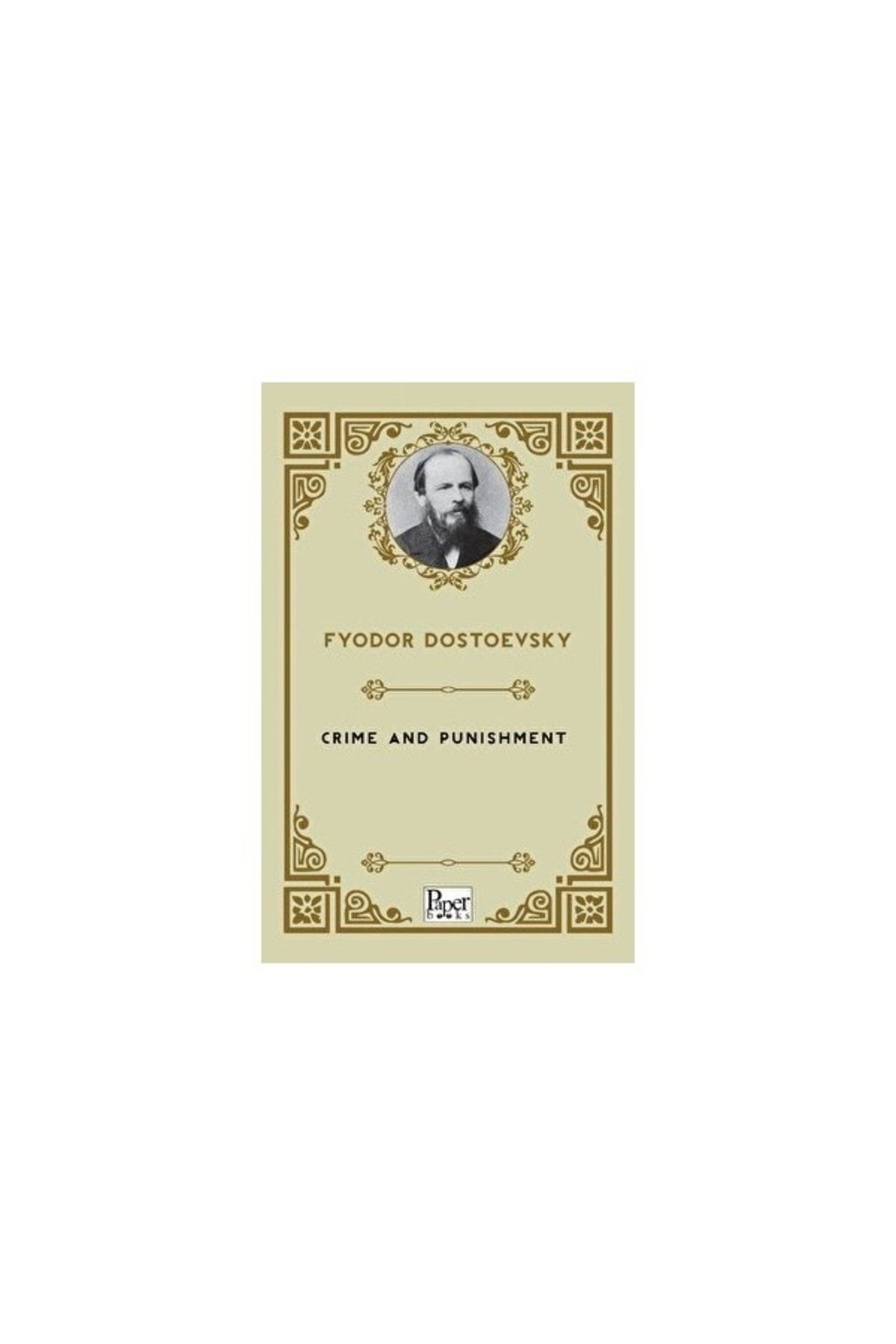 PAPER BOOKS Crime And Punishment - Fyodor Dostoyevski 9786258141627