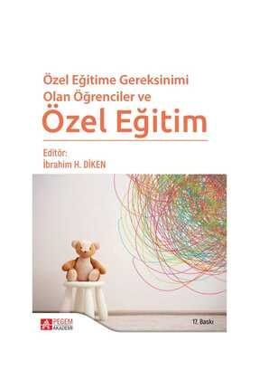 Özel Eğitime Gereksinimi Olan Öğrenciler ve Özel Eğitim 24509