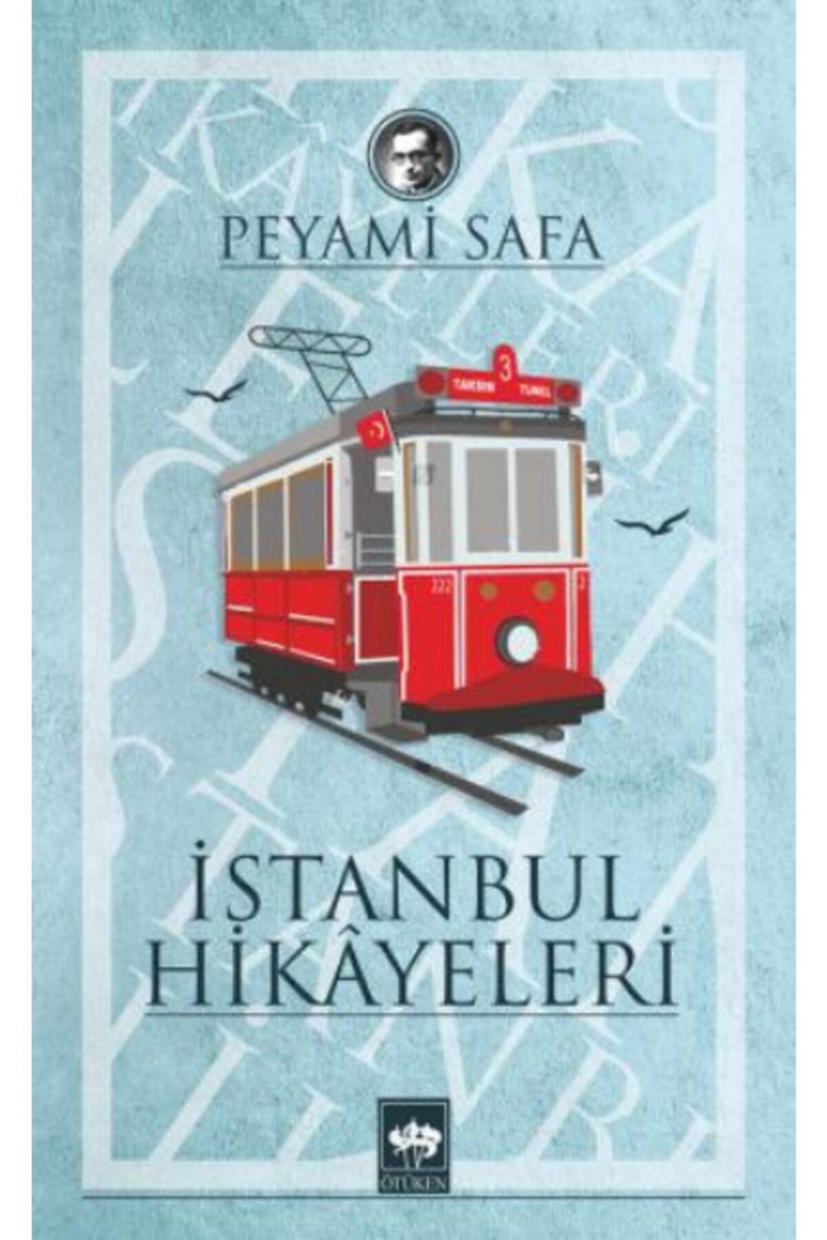 Ötüken Neşriyat Istanbul Hikayeleri - - Peyami Safa Kitabı