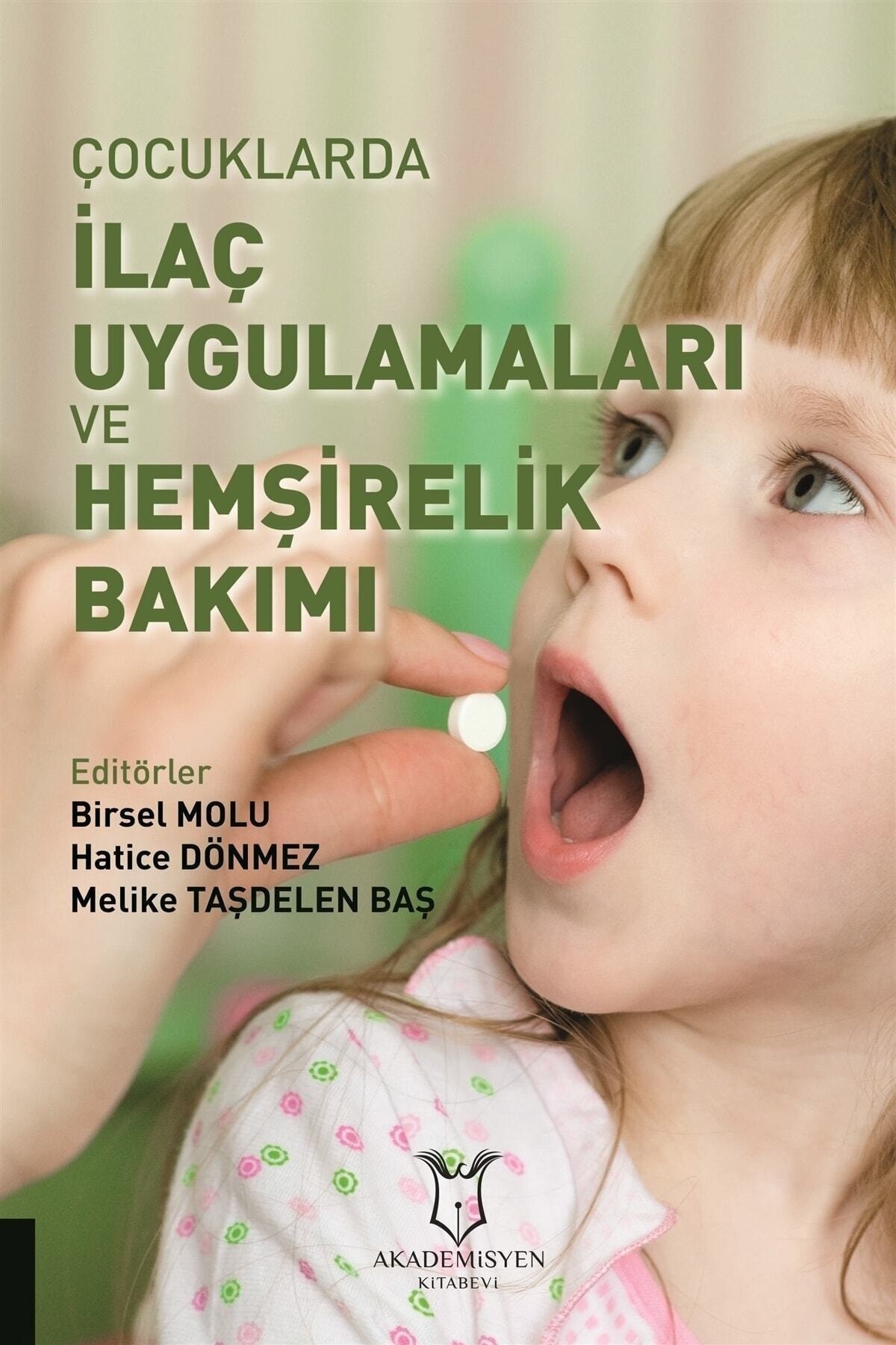 Çocuklarda İlaç Uygulamaları ve Hemşirelik Bakımı 2