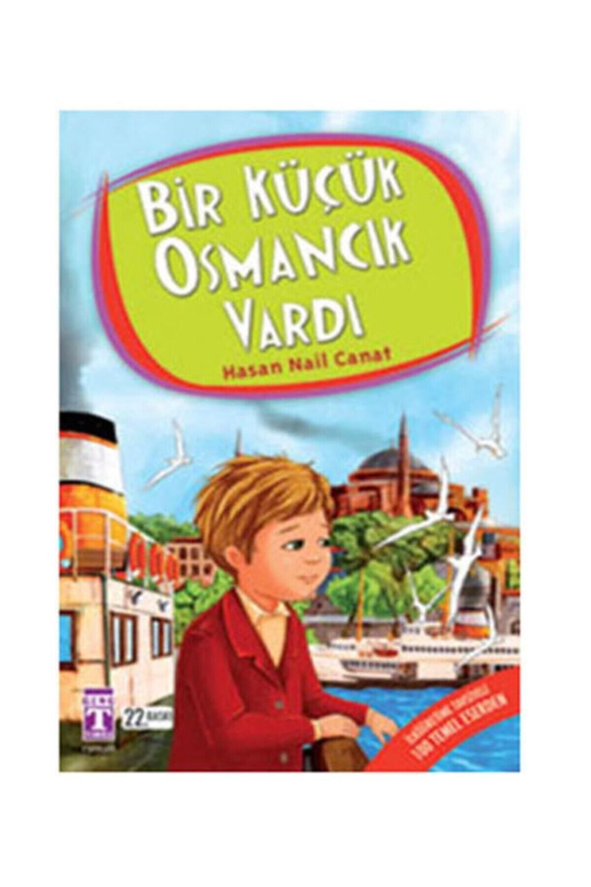 Bir Küçük Osmancık Vardı - Hasan Nail Canat