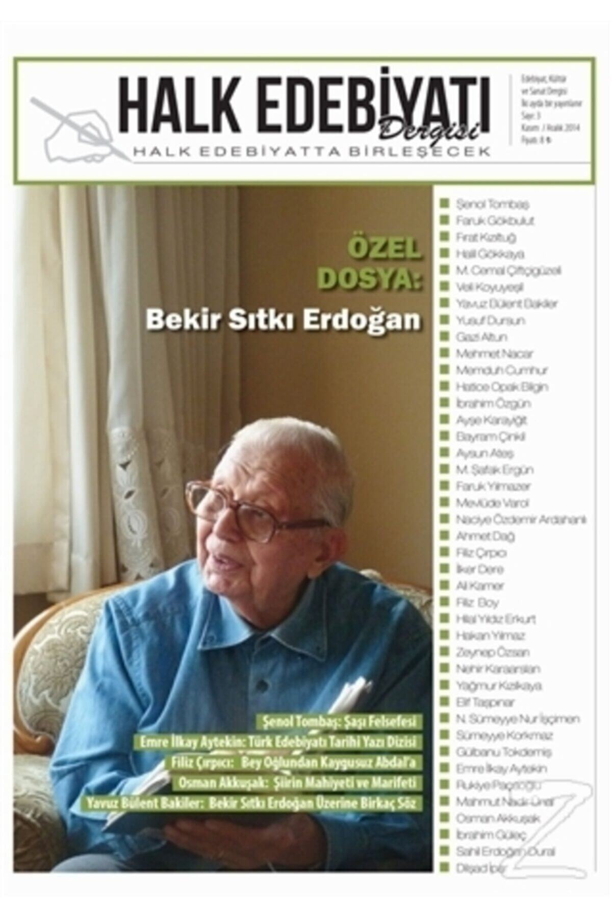 Halk Edebiyatı Dergisi Sayı: 3 Kasım-Aralık 2014 Kolektif 3