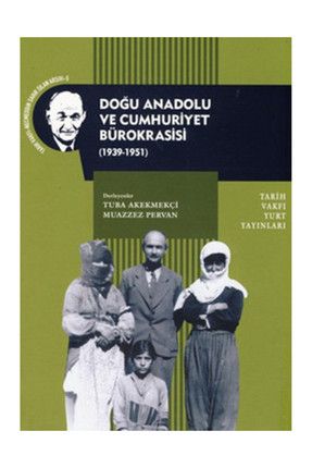 Doğu Anadolu ve Cumhuriyet Bürokrasisi 161100