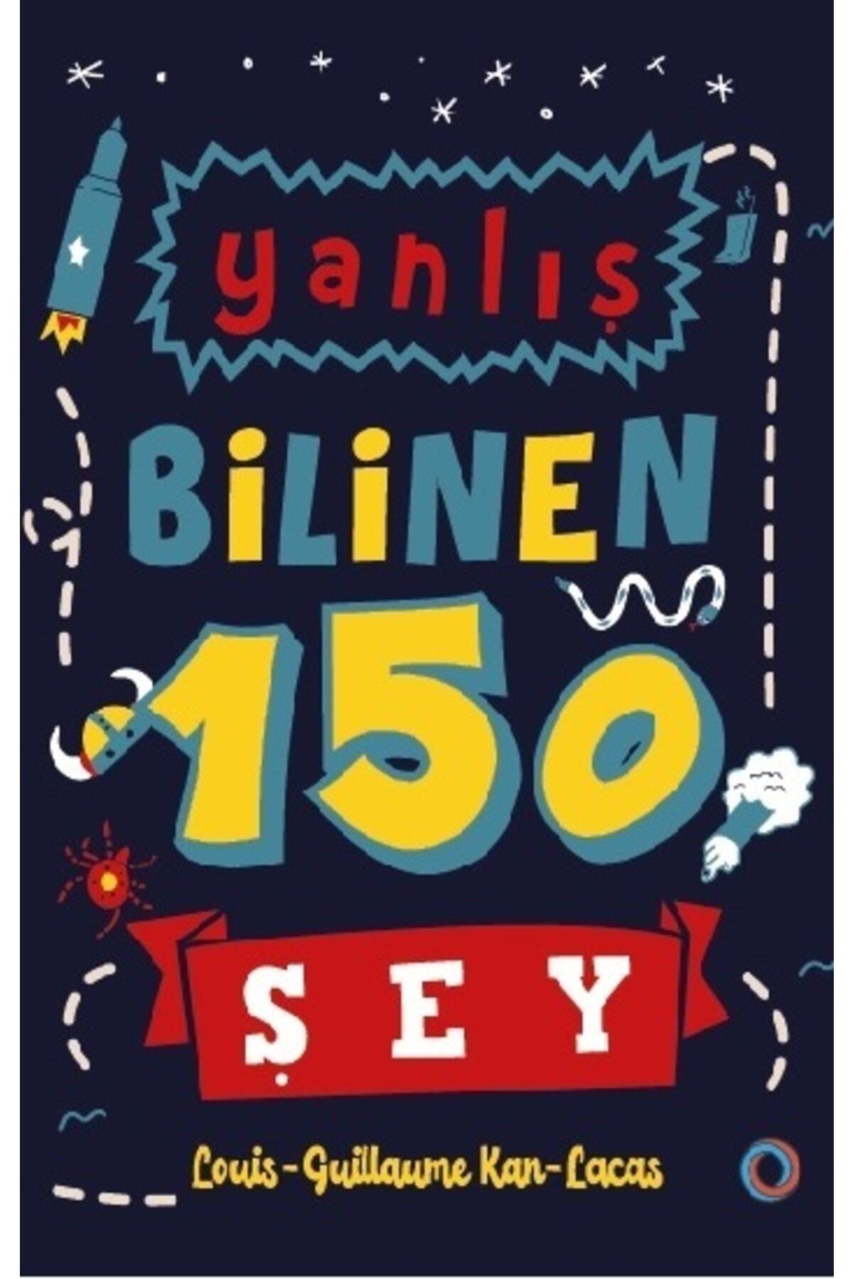 Orenda Yanlış Bilinen 150 Şey