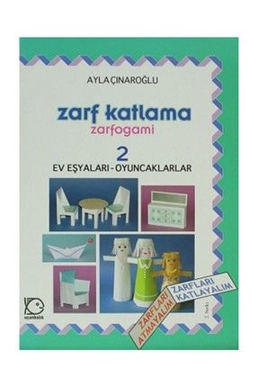 Zarf Katlama Zarfogami :2 - Ayla Çınaroğlu 9789755871752 343319