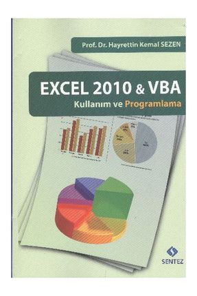 Excel 2010 - VBA Kullanım ve Programlama - Hayrettin Kemal Sezen 157260