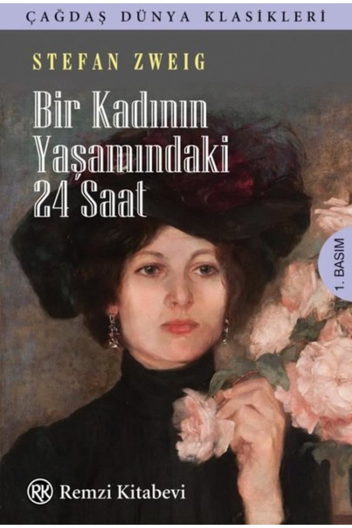 Bir Kadının Yaşamındaki 24 Saat-çağdaş Dünya Klasikleri