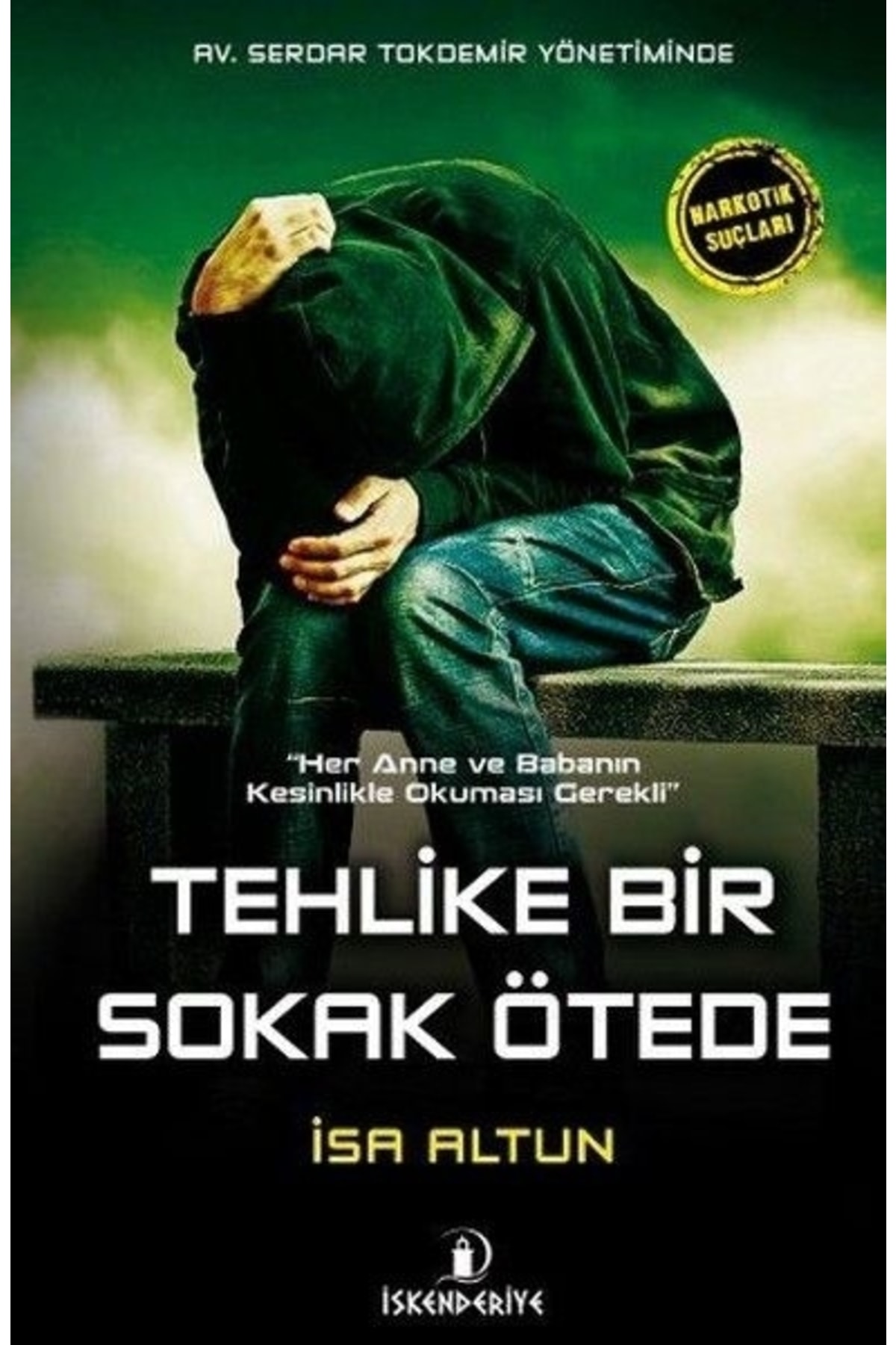 Tehlike Bir Sokak Ötede İsa Altun