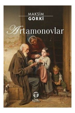 Artamonovlar - Maksim Gorki 451347