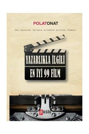 Yazarlıkla İlgili En İyi 99 Film - Polat Onat 439557