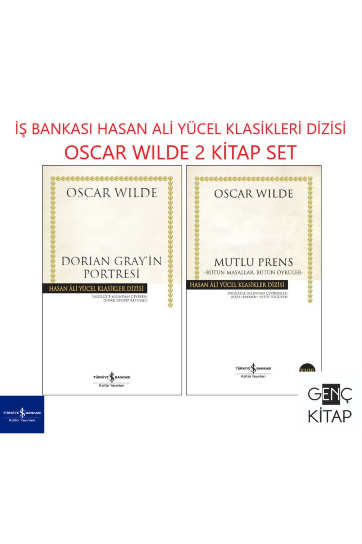 Is Bankasi Kultur Yayinlari Is Bankasi Oscar Wilde 2 Kitap Set Hasan Ali Yucel Klasikleri Dorian Gray In Portresi Mutlu Prens Trendyol
