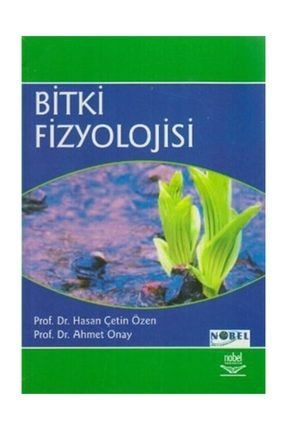 Bitki Fizyolojisi - Ahmet Onay 12969