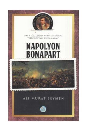 Napolyon Bonapart Büyük Komutanlar Dizisi 10496794