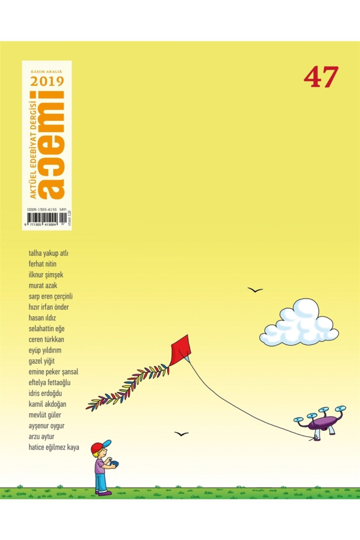 Acemi Aktüel Edebiyat Dergisi Sayı: 47 Kasım - Aralık 2019