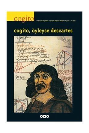 Cogito Dergisi Sayı 10 Cogito, Öyleyse Descartes 10552004