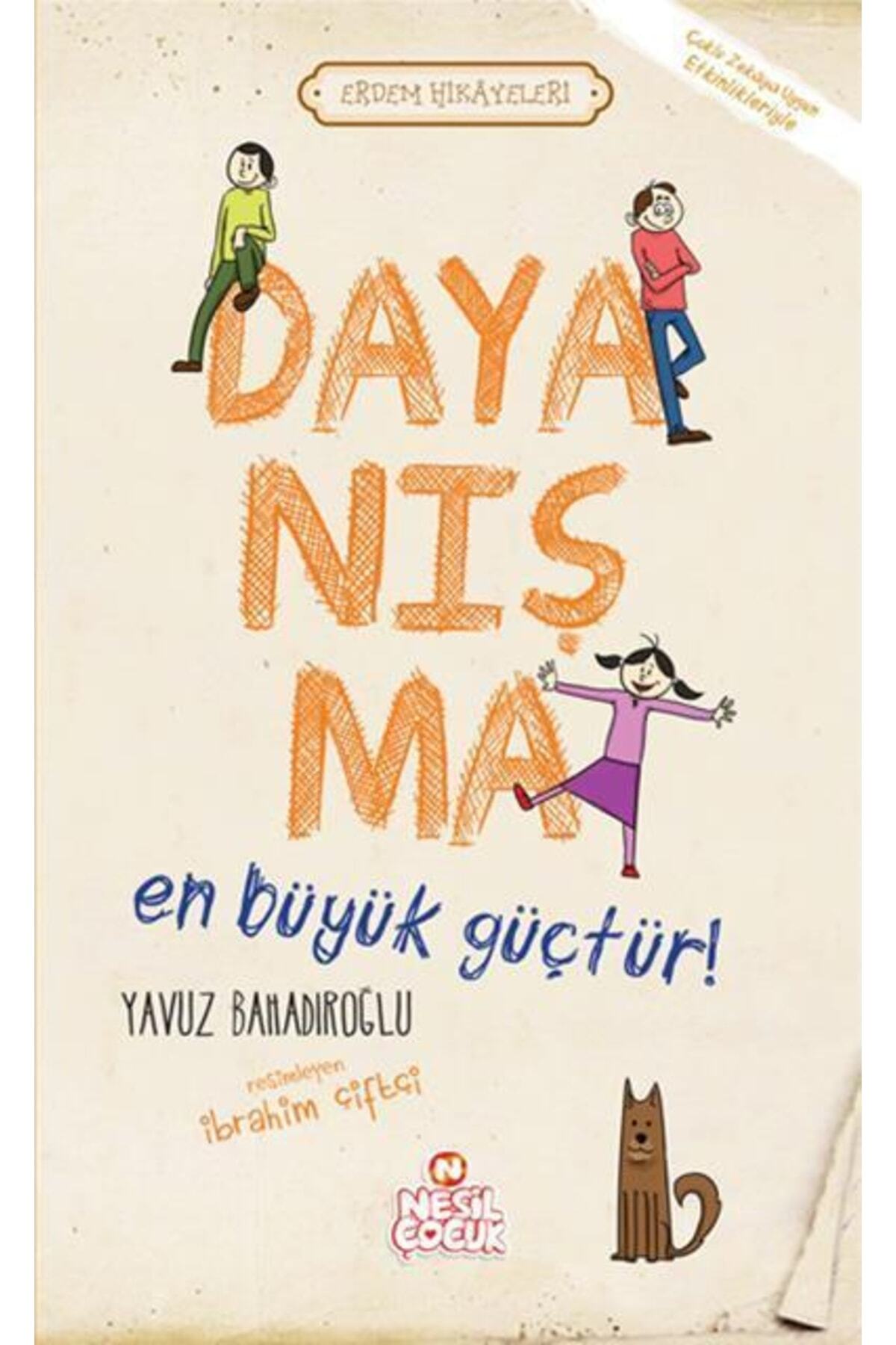 Dayanışma En Büyük Güçtür! - Erhikayeleri _yeni Baskı