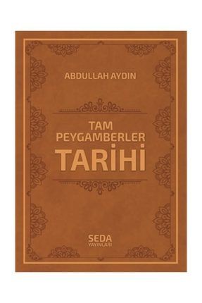 Tam Peygamberler Tarihi (Kod: 042) - Abdullah Aydın 450499